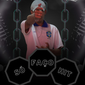 Só Faço Hit