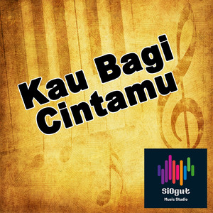 Kau Bagi Cintamu