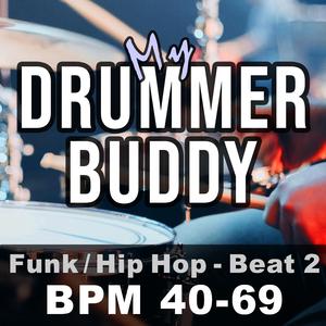 BPM 47 (Funk Hip Hop Drums, Beats Per Minute, Tempos and Grooves for Practice, Jamming, and Songwriters)