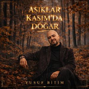 AŞIKLAR KASIM'DA DOĞAR