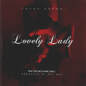 Lovley Lady (feat. Ese Daz & Marc Deall)