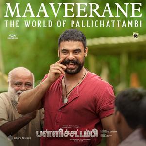 Maaveerane (From "Pallichattambi (Tamil)")