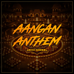 Aangan Anthem