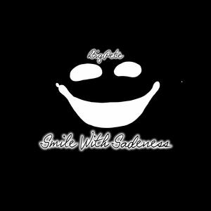 Smile With Sadeness