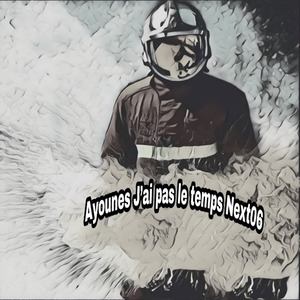 J'ai pas le temps Next06