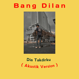 Dia Takdirku (Akustik)