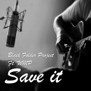 Save It (feat. Wmp)
