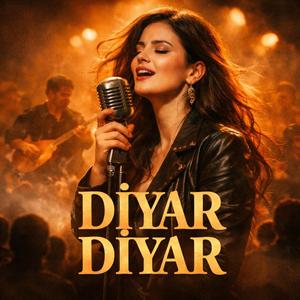 Diyar Diyar (Düet Special Version)