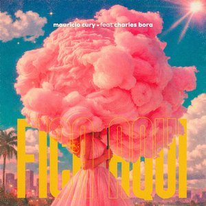 Fica Aqui (Extended)