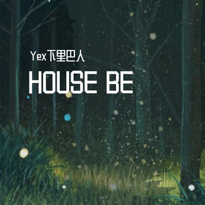 House be