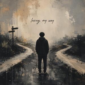 Losing My Way