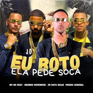 Eu Boto Ela Pede Soca