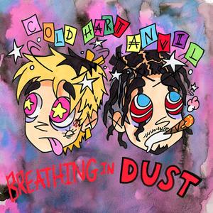 Breathing In Dust (feat. Cold Hart)