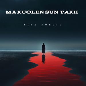 Mä kuolen sun takii