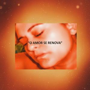 O Amor se Renova