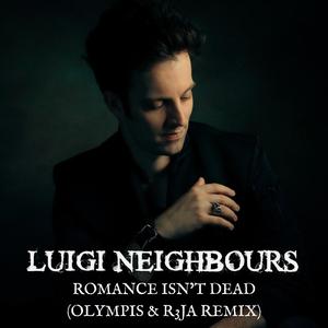 Romance Isn't Dead (Olympis & R3JA Remix)