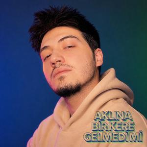 Aklına Bir Kere Gelmedi Mi
