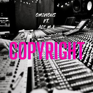 Copyright (feat. Ace M.A)