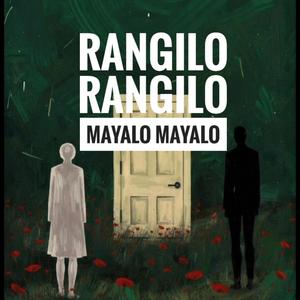 Rangilo rangilo mayalo mayalo Parra4k