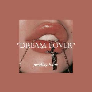 "Dream lover"