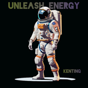 Unleash energy