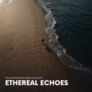 Ethereal Echoes