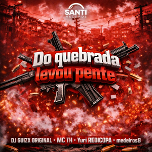 Do Quebrada Levou Pente