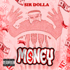 Sir Dolla - Money