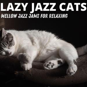 Easy Jazz For Lazy Cats