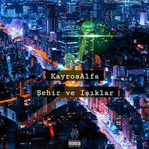 Şehir ve Işıklar