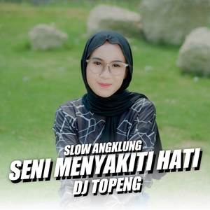 Seni Menyakiti Hati