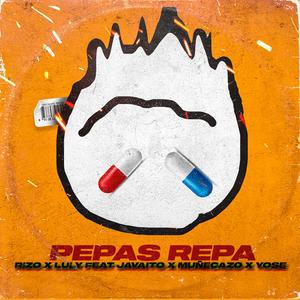 Pepas Repa (feat. Javaito, Muñecazo, Yose, Rizo & Luly) (Cuban Version)
