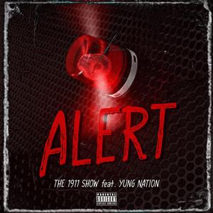 Alert (feat. Yung Nation)