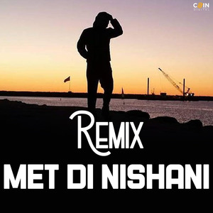 Met Di Nishani (Remix)
