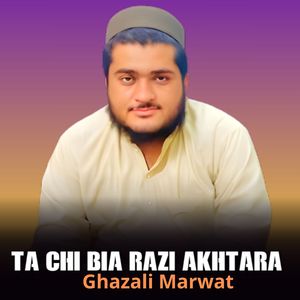 Ta Chi Bia Razi Akhtara