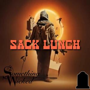 Sack Lunch (feat. D. Rotten & Euphonic Aspekt)