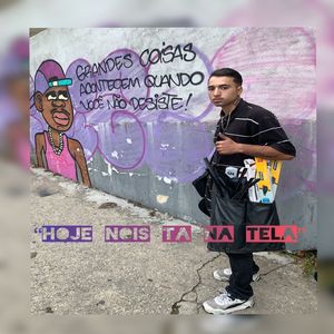 Hoje Nois Ta na Tela