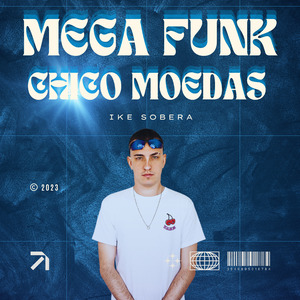 Mega Funk Chico Moedas