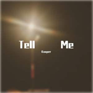 Tell Me