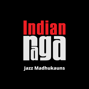 Jazz Madhukauns - Madhukauns - Teen Tala