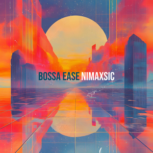 Bossa Ease