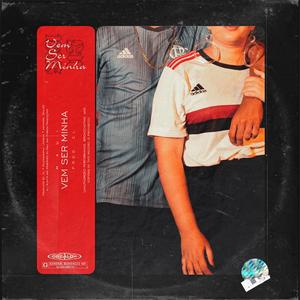 Vem Ser Minha (feat. CL FEZ O BEAT)