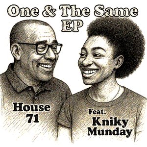 One & the Same (Kniky Munday Remix)