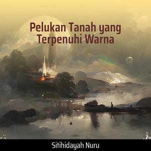 Pelukan Tanah Yang Terpenuhi Warna