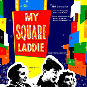 I Gotta Hand It To You (from "My Square Laddie")