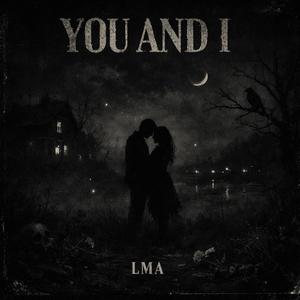YOU AND I