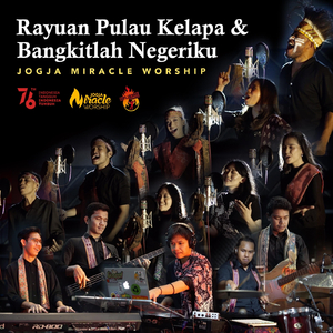Rayuan Pulau Kelapa - Bangkitlah Negeriku