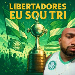 Libertadores Eu Sou Tri