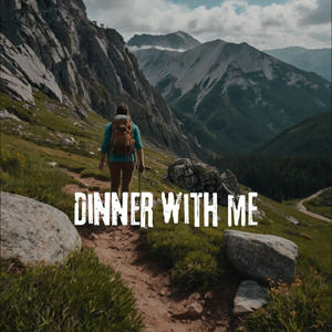 Dinner With Me