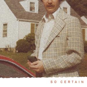 So Certain